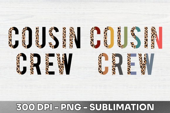 Cousin Crew Half Leopard Sublimation PNG: A Modern Design Staple
