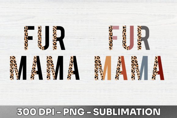 Fur Mama Half Leopard Sublimation PNG: Unleash Your Wild Side in Design